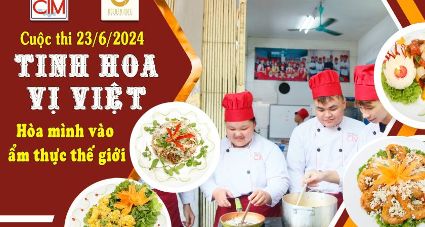 Cuộc thi Nấu ăn “Tinh Hoa vị Việt – Hòa mình vào ẩm thực Thế giới”